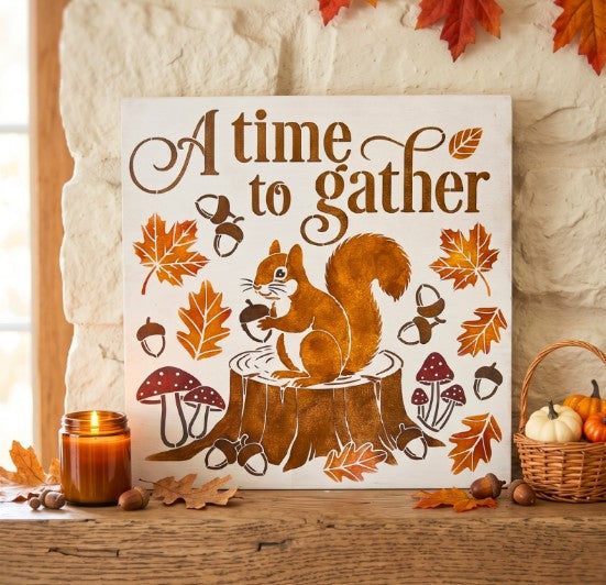 Create an Adorable "A Time to Gather" Fall Sign with Layered Stenciling π