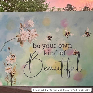 Be Your Own Kind of Beautiful-Essential Stencil