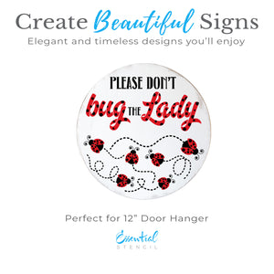 Please don't bug the Lady Door Hanger Stencil-Summer-Essential Stencil
