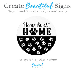 Paw Home Sweet Home 16 round Stencil-Essential Stencil