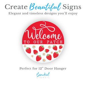 Welcome to Our Strawberry Patch Door Hanger Stencil-Summer-Essential Stencil