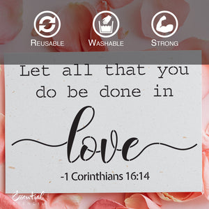 DIY reusable farmhouse sign stencils, diy rustic sign decor stencils, diy Christian home decor, In a world where you can be anything, be kind sign stencil, let all that you do be done in love -1 Corinthians 16:14 sign stencil, diy scripture home decor stencil