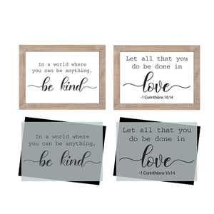 DIY reusable farmhouse sign stencils, diy rustic sign decor stencils, diy Christian home decor, In a world where you can be anything, be kind sign stencil, let all that you do be done in love -1 Corinthians 16:14 sign stencil, diy scripture home decor stencil