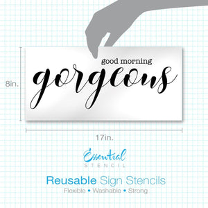 Good Morning Gorgeous + Hello There Handsome Stencil Set-Essential Stencil