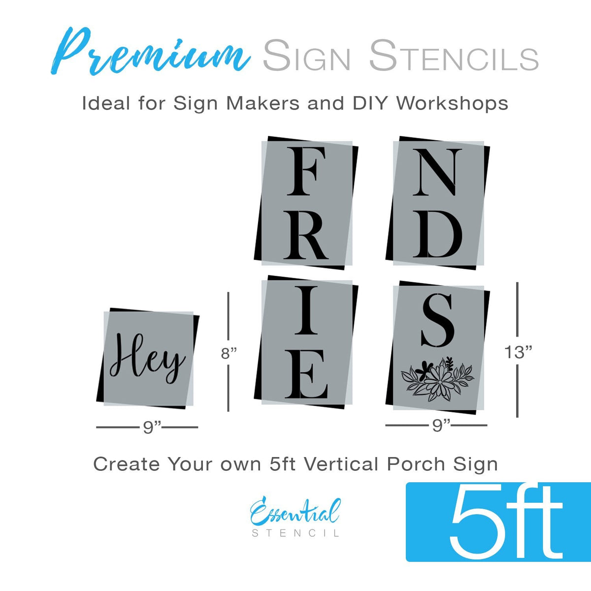 DIY reusable farmhouse leaner stencil, hey friends 5ft porch leaner stencil, DIY 4 foot vertical porch sign hey friends stencil, diy front porch home decors