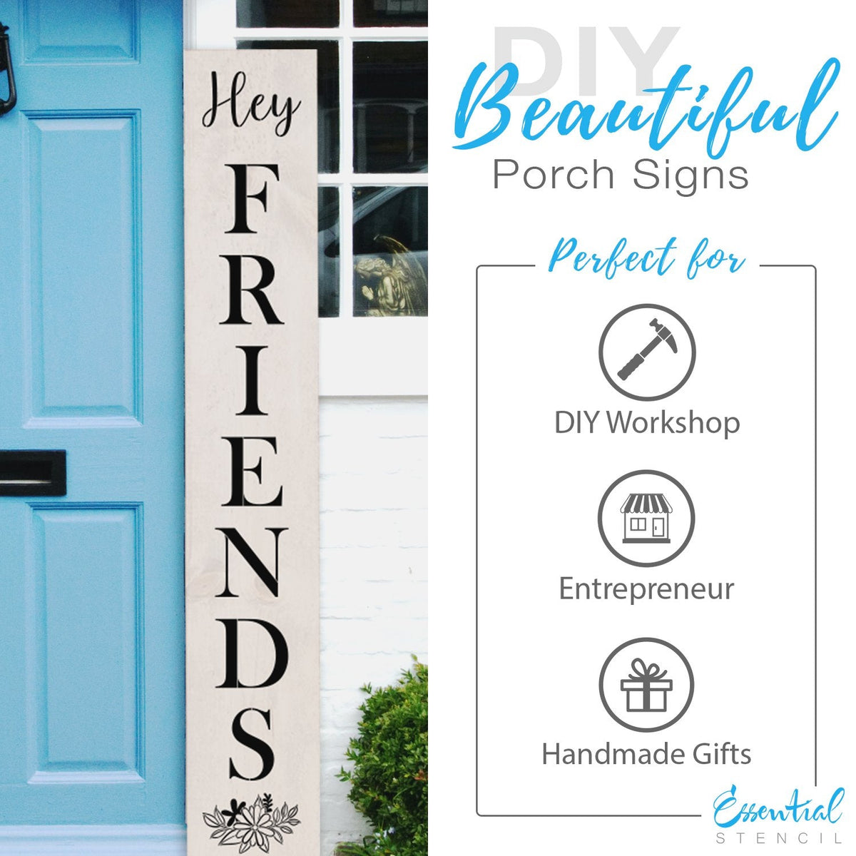 DIY reusable farmhouse leaner stencil, hey friends 5ft porch leaner stencil, DIY 4 foot vertical porch sign hey friends stencil, diy front porch home decors