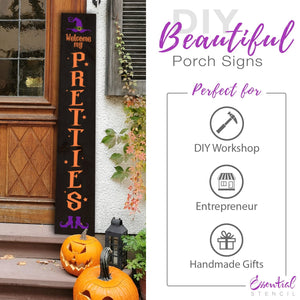 DIY reusable vertical 5ft sign stencils, 5ft vertical welcome my pretties porch sign stencil, Welcome my pretties porch sign leaner, Halloween leaner, 5ft Halloween vertical porch sign stencils