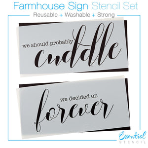 We Should Cuddle + We Decided on Forever | Reusable Wood Sign Stencils