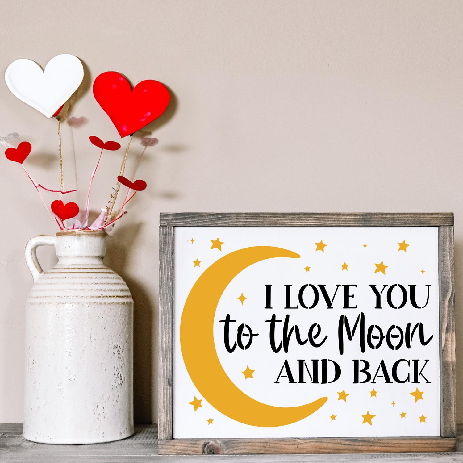 I love you to the Moon and Back 8x10 Stencil-Valentine-Essential Stencil