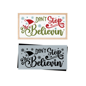 Don't Stop Believin' Sign Stencil-Christmas-Essential Stencil