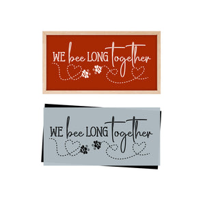 We bee-long Together Sign Stencil-Valentine-Essential Stencil