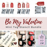 Be My Valentine Stencil Bundle