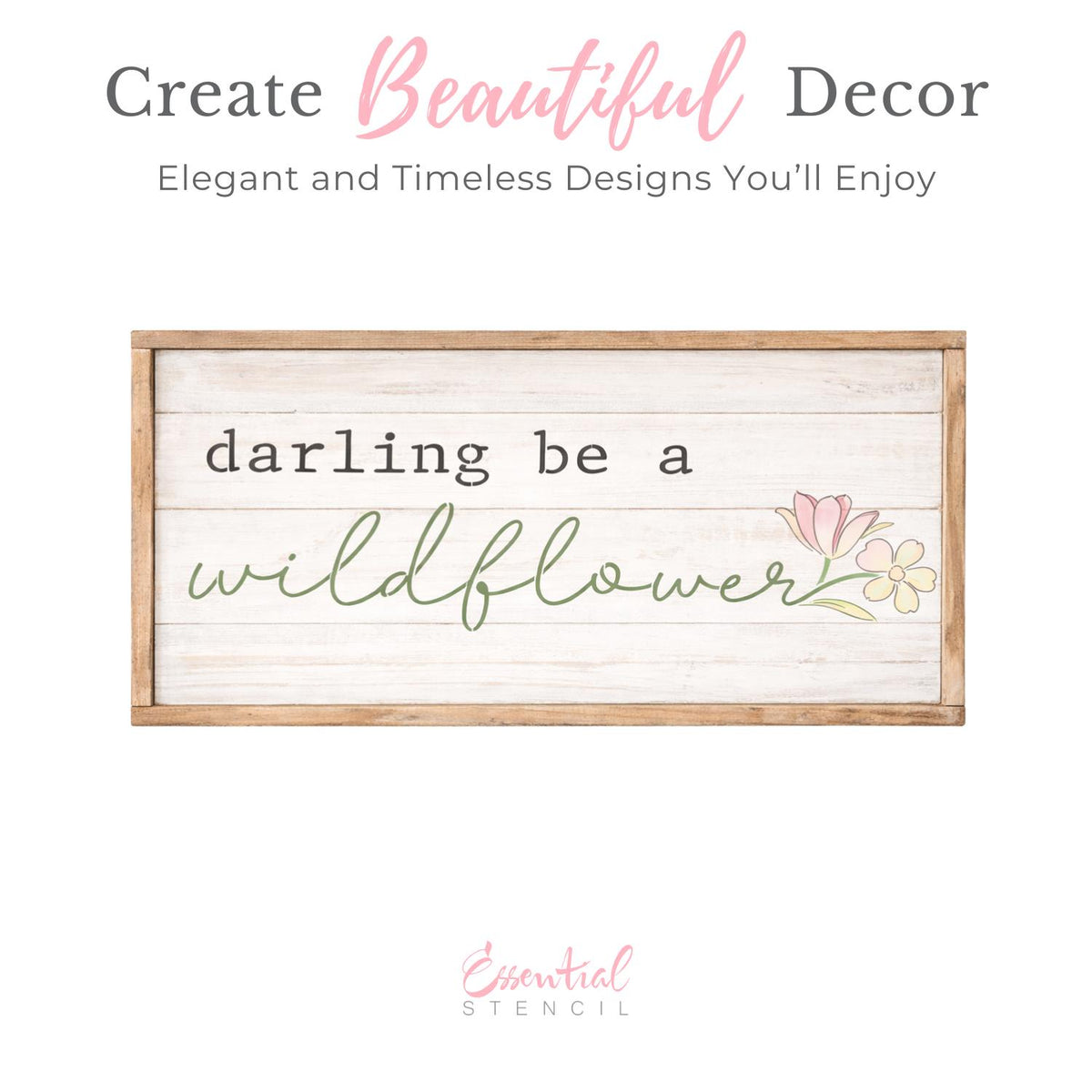 Darling be a Wildflower 16x5 Stencil-Spring-Essential Stencil