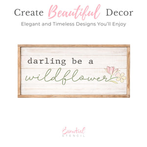 Darling be a Wildflower 16x5 Stencil-Spring-Essential Stencil