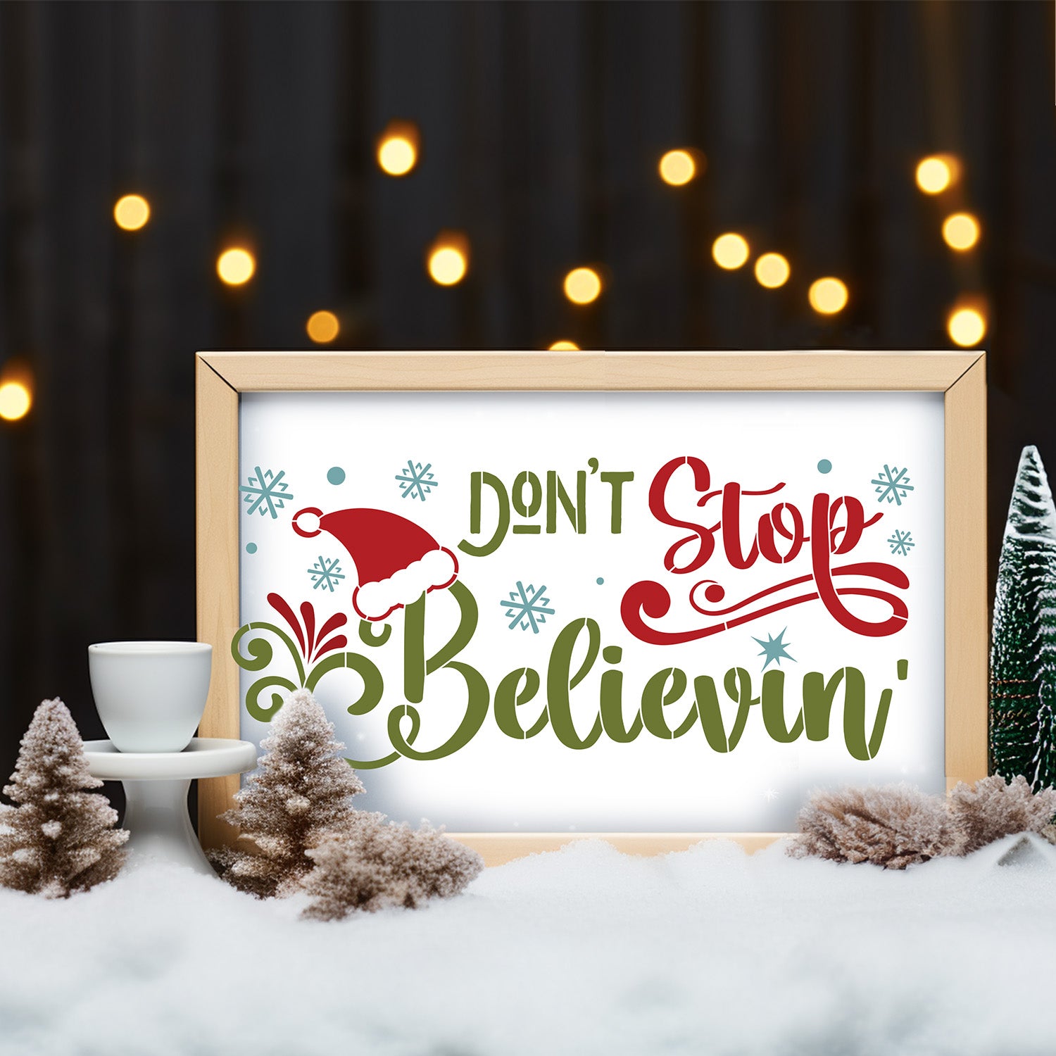 Don't Stop Believin' Sign Stencil-Christmas-Essential Stencil