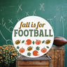Fall is for Football