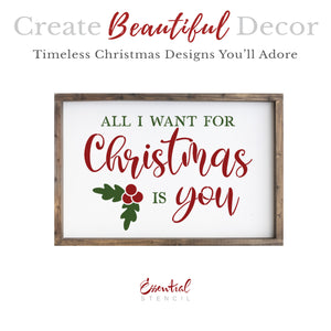 All I Want for Christmas is you Stencil-Christmas-Essential Stencil