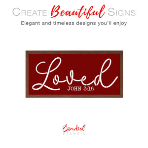 Loved John 3:16 Sign Stencil-Valentine-Essential Stencil
