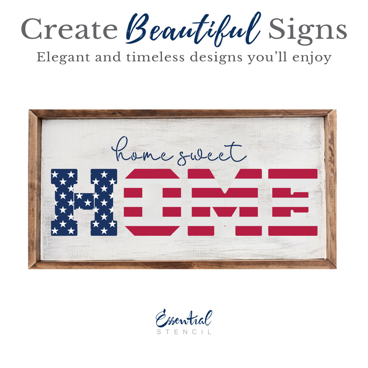 Patriotic Home Sweet Home Sign Stencil-Patriotic-Essential Stencil