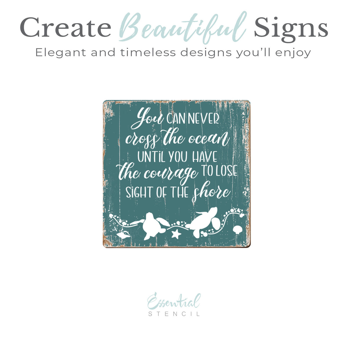 Sea Turtle Courage-Coastal-Essential Stencil