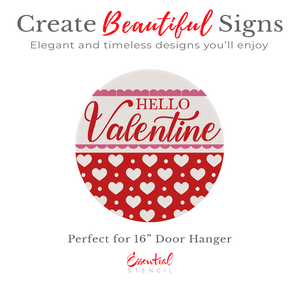 Hello Valentine Door Hanger Stencil-Valentine-Essential Stencil