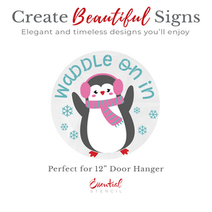 Waddle on in Door Hanger Stencil-Christmas-Essential Stencil