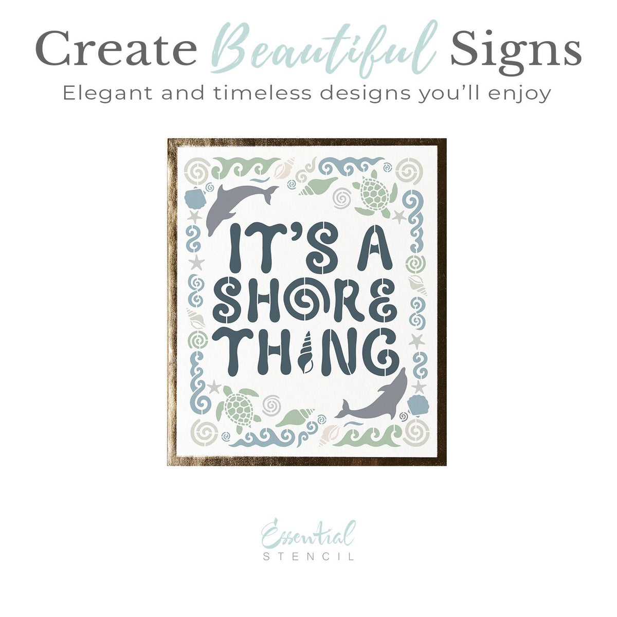 It's a Shore Thing-Coastal-Essential Stencil