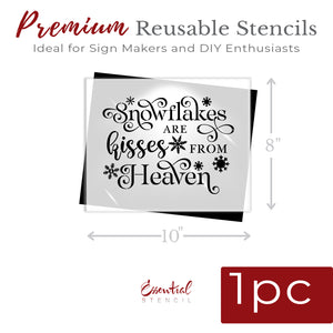 Snowflakes are Kisses From Heaven Stencil-Christmas-Essential Stencil