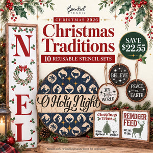 Promotional graphic for 'Essential Stencil' showing the 'Christmas Traditions 2026' set, featuring ten reusable stencil designs displayed as finished Christmas wall art. The designs include a vertical wooden sign reading 'N 0 E L' with holly, a round 'O Holy Night' stencil, a 'Believe' wooden hanging, a 'Peace on Earth' hanging, a 'Christmas Trees' stencil, and a 'Reindeer Feed' stencil.