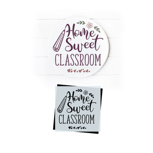 Home Sweet Classroom Sign Stencil-Pattern-Essential Stencil