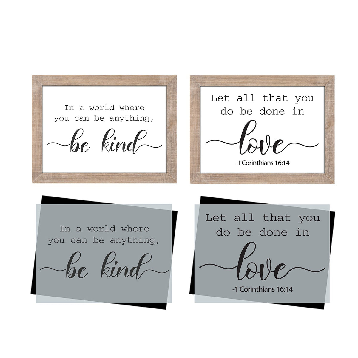 DIY reusable farmhouse sign stencils, diy rustic sign decor stencils, diy Christian home  decor, In a world where you can be anything, be kind sign stencil, let all that you do be done in love -1 Corinthians 16:14 sign stencil, diy scripture home decor stencil