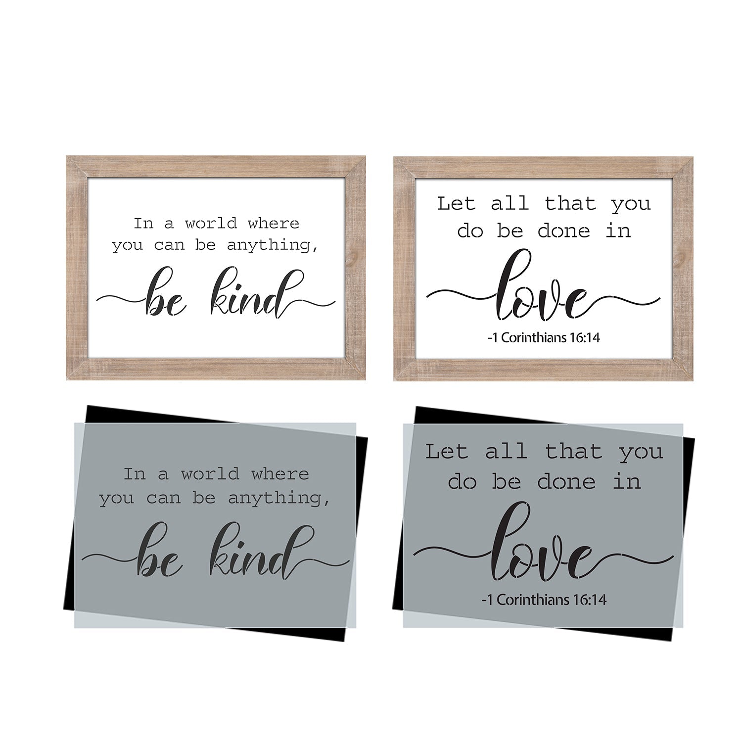 DIY reusable farmhouse sign stencils, diy rustic sign decor stencils, diy Christian home  decor, In a world where you can be anything, be kind sign stencil, let all that you do be done in love -1 Corinthians 16:14 sign stencil, diy scripture home decor stencil