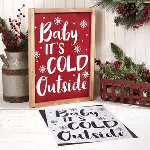 Baby its cold outside reusable stencil