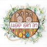 Hop on in Spring Door Hanger Sign Stencil