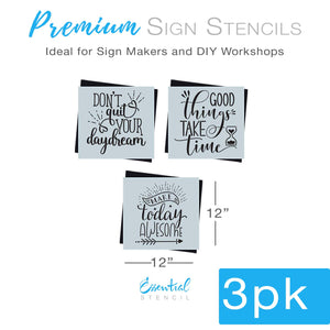 DIY reusable motivational inspirational sign stencil cutout, Don't quit your daydream wood sign stencil, good things take time, make today awesome stencil, motivational t shirt stencil, pillow case stencil