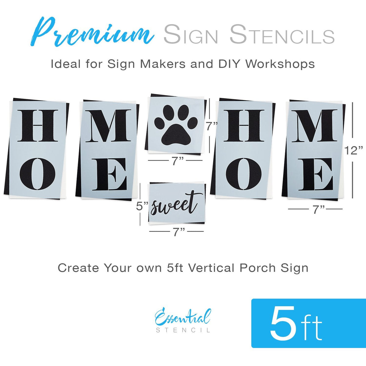 Reusable Vertical Home Sweet Home Sign Stencil for painting 5ft wood porch signs | Bonus Paw print stencil, 5ft Vertical Home Sweet Home front porch leaner sign